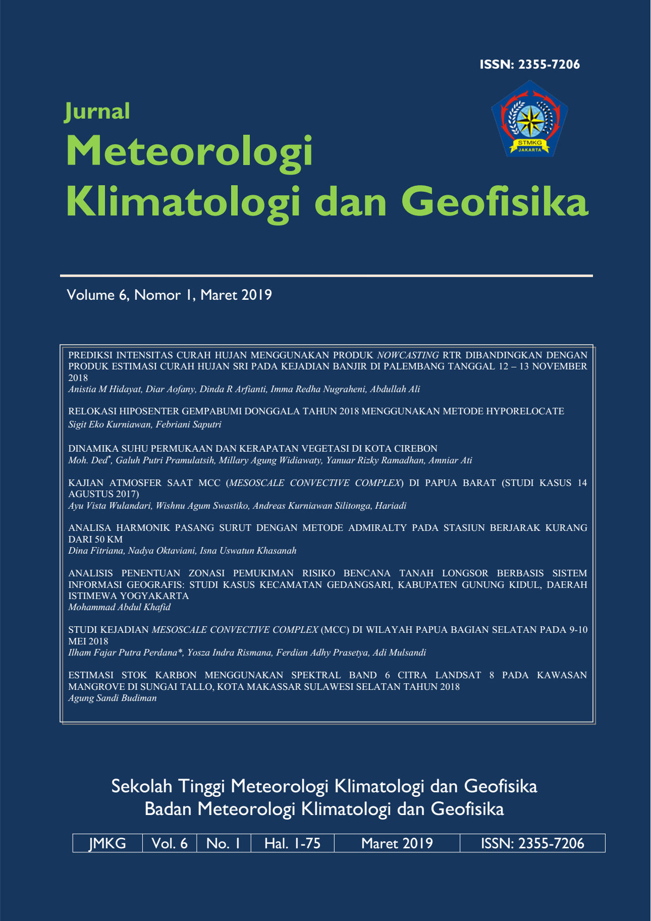 					View Vol. 6 No. 1 (2019): Jurnal Meteorologi Klimatologi dan Geofisika
				