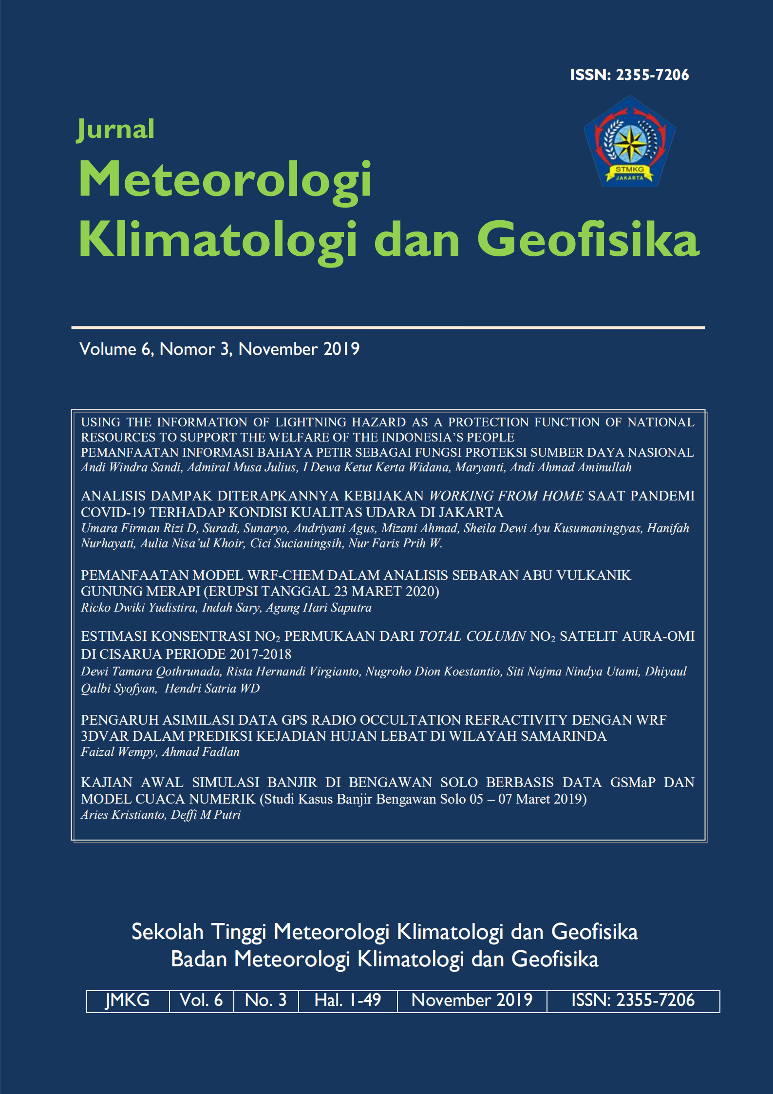 					View Vol. 6 No. 3 (2019): Jurnal Meteorologi Klimatologi dan Geofisika
				