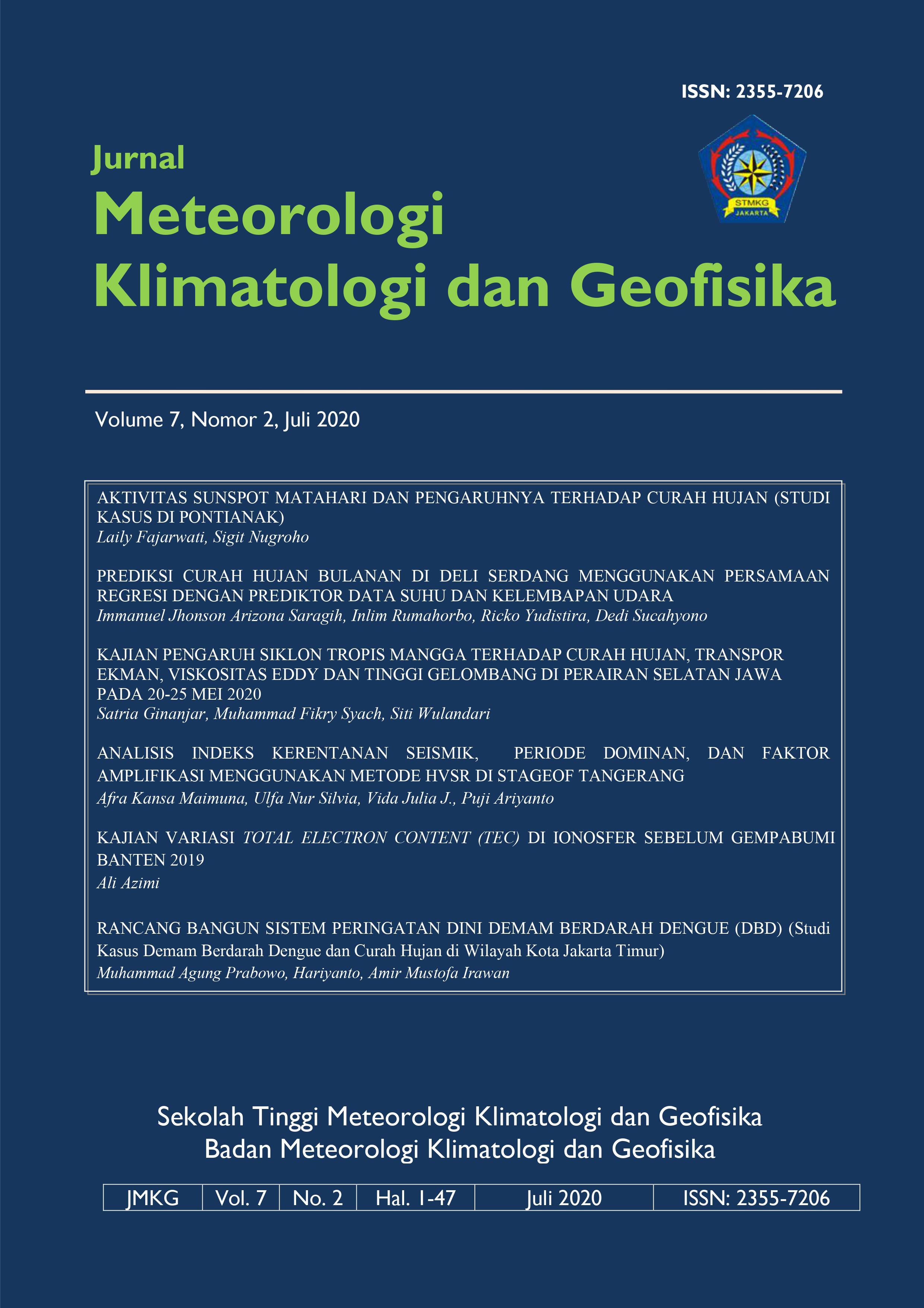 					View Vol. 7 No. 2 (2020): Jurnal Meteorologi Klimatologi dan Geofisika
				