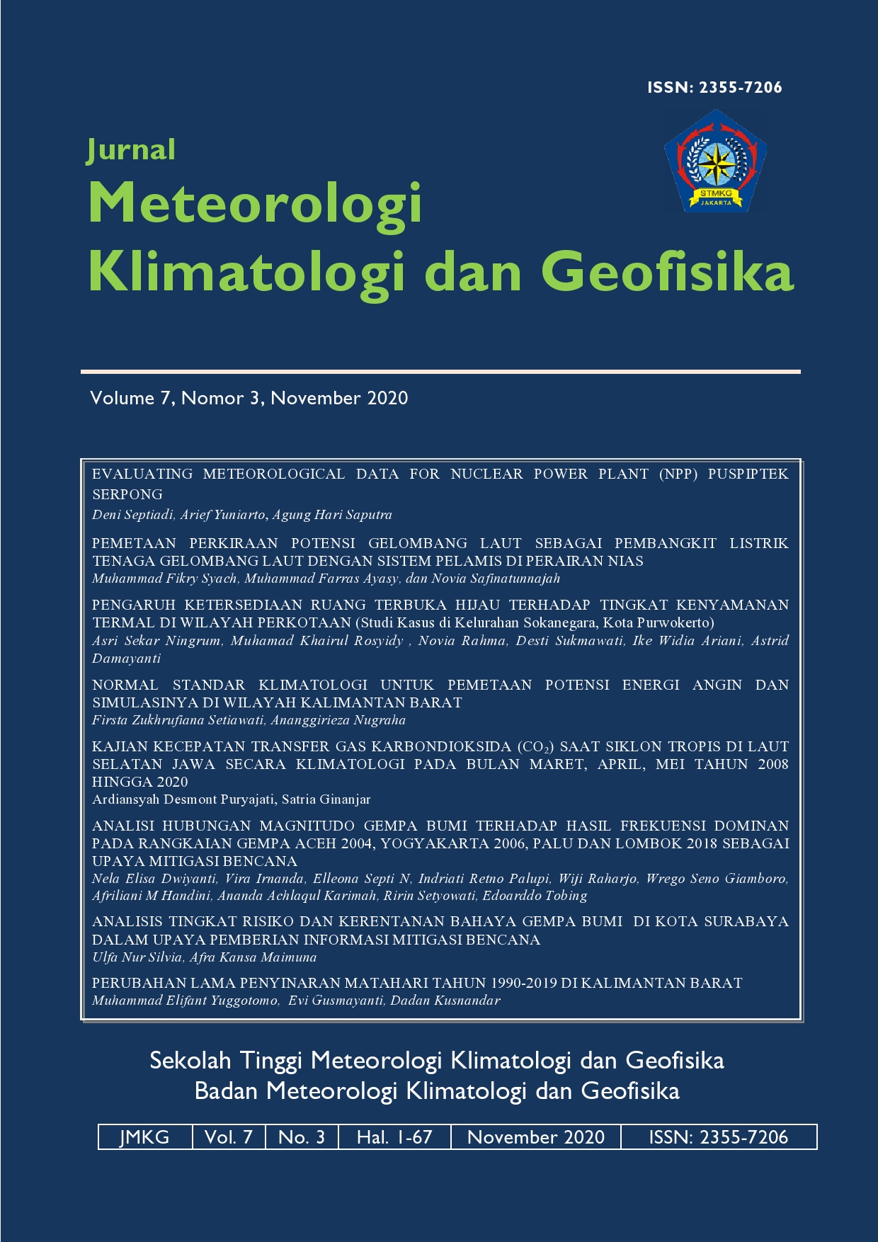 					View Vol. 7 No. 3 (2020): Jurnal Meteorologi Klimatologi dan Geofisika
				